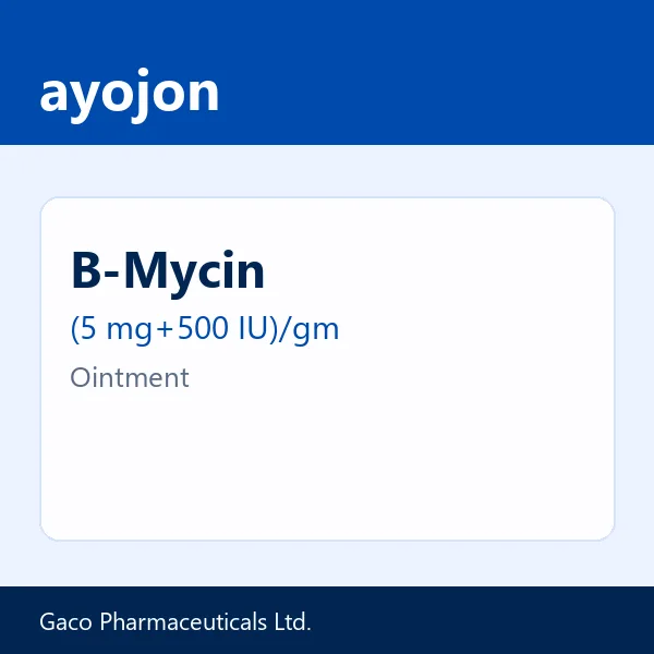 B-Mycin (5 mg+500 IU)/gm Ointment