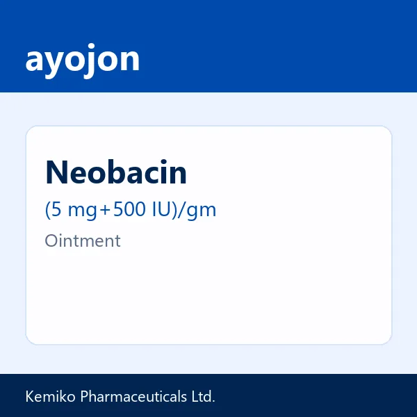 Neobacin (5 mg+500 IU)/gm Ointment