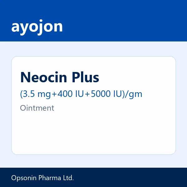 Neocin Plus (3.5 mg+400 IU+5000 IU)/gm Ointment