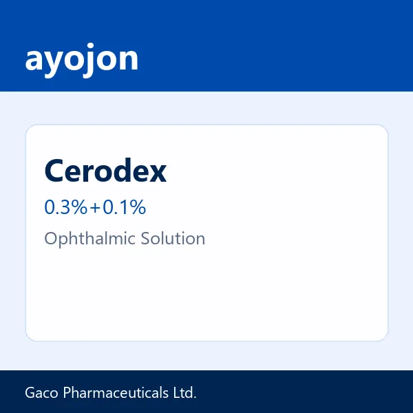 Cerodex 0.3%+0.1% Ophthalmic Solution