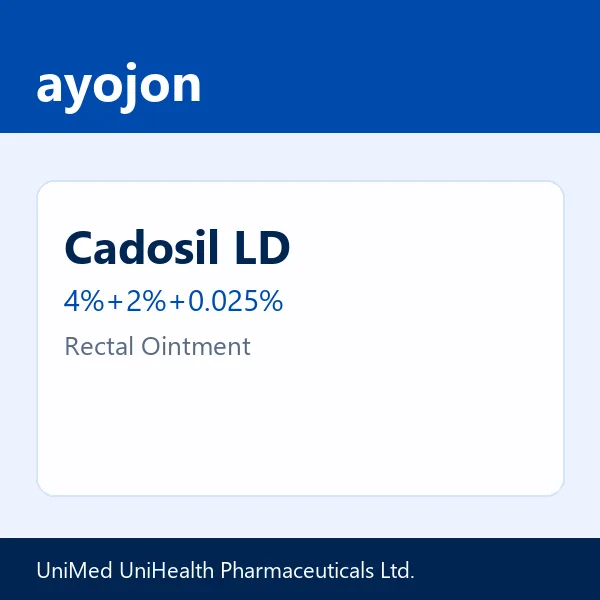 Cadosil LD 4%+2%+0.025% Rectal Ointment