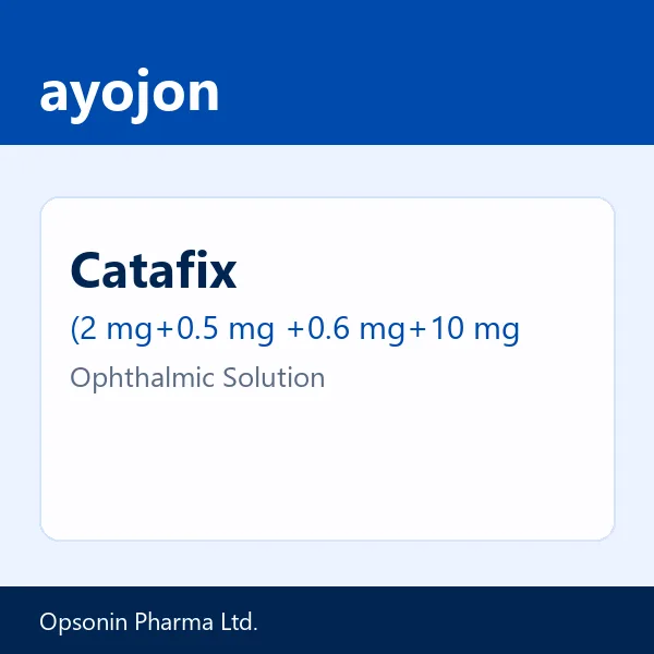 Catafix (2 mg+0.5 mg +0.6 mg+10 mg)/ml Ophthalmic Solution